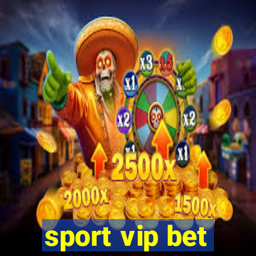 sport vip bet